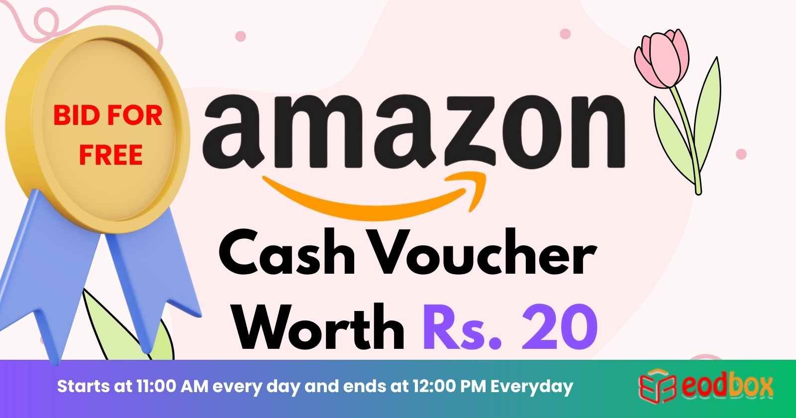 FREE AMAZON INR 20 Voucher 11 AM 925